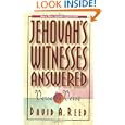 Jehovah's Witnesses Answered Verse by Verse by David Reed