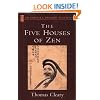 Five Houses of Zen (Shambhala Dragon Editions)
