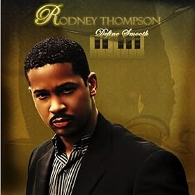 Rodney Thompson - Define Smooth (2009)