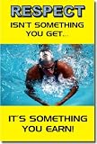Respect Isn't Something You Get - It's Something You Earn! - Motivational Classroom Poster