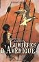Sous le vent de la libert�, Tome 1 : Lumi�res d'Am�rique