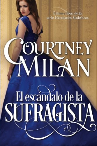 El escandalo de la sufragista (Los hermanos siniestros) (Volume 4) (Spanish Edition)