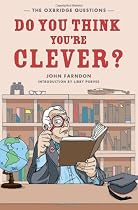 Do You Think You're Clever?: The Oxbridge Questions