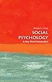 Social Psychology: A Very Short Introduction (Very Short Introductions)