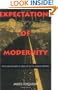 Expectations of Modernity: Myths and Meanings of Urban Life on the Zambian Copperbelt (Perspectives on Southern Africa)