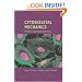 Cytoskeletal Mechanics: Models and Measurements in Cell Mechanics (Cambridge Texts in Biomedical Engineering)