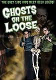 East Side Kids - Ghosts on the Loose