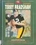 Terry Bradshaw (Football Legends)