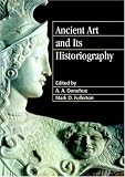 Ancient Art and its Historiography