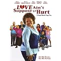 Love Ain't Suppose to Hurt