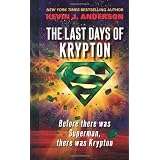 The Last Days of Krypton