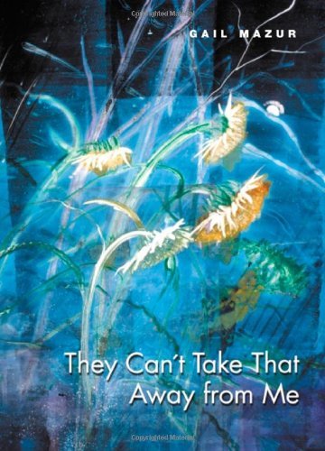 They Can't Take That Away from Me (Phoenix Poets)