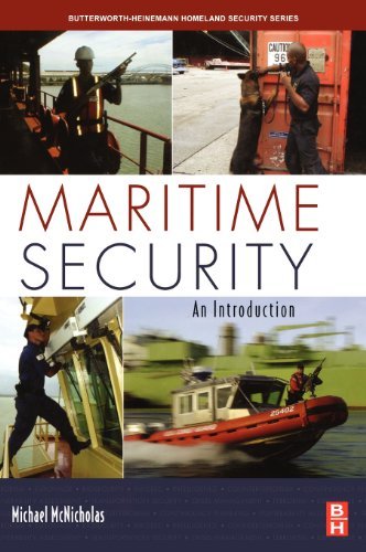 Maritime Security: An Introduction (Butterworth-Heinemann Homeland Security)