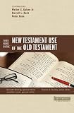 Three Views on the New Testament Use of the Old Testament (Counterpoints: Bible and Theology)