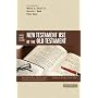 Three Views on the New Testament Use of the Old Testament (Counterpoints: Bible and Theology)