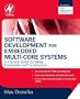 SOFTWARE DEVELOPMENT FOR EMBEDDED MULTICORE SYSTEMS