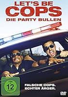 Let's Be Cops - Die Party Bullen