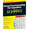 Mutual Fund Investing For Canadians For Dummies&nbsp;&nbsp;by Andrew Bell And 