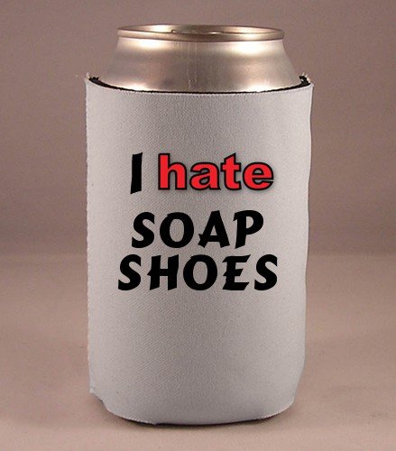 Custom Beverage Can / Bottle Cover (Coolie) with I Hate Soap shoes