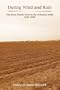 During Wind and Rain: The Jones Family Farm in the Arkansas Delta 1848�2006