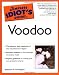The Complete Idiot's Guide(R) to Voodoo