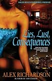 Lies, Lust, Consequences