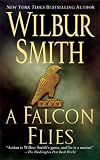 A Falcon Flies (Ballantyne Novels)
