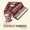  The Best of Frankie Yankovic