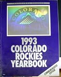 1993 Colorado Rockies Yearbook Autographed/Hand Signed by Don Baylor (Intials), Brad Ausmus, Charlie