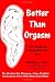 Better Than Orgasm: The Magic of Energy Karezza Sex