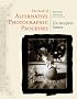 The Book of Alternative Photographic Processes, Second Edition