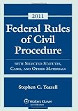 Federal Rules Civil Procedure, 2011 Statutory Supplement