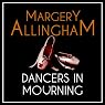 Dancers in Mourning: An Albert Campion Mystery