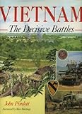 Vietnam : the decisive battles