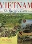 Vietnam, The Decisive Battles