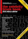 The Celebrity Black Book 2010: Over 60,000+ Accurate Celebrity Addresses for Autographs, Charity Donations, Signed Memorabilia, Celebrity Endorsements, Media Interviews & More!