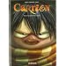Carrion, Tome 2 : Les h�ros de Thunderland
