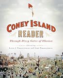 A Coney Island reader : through dizzy gates of illusion