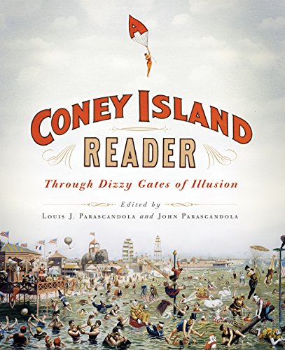 A Coney Island Reader: Through Dizzy Gates of Illusion