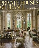 Private houses of France : living with history