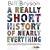 A Really Short History of Nearly Everything