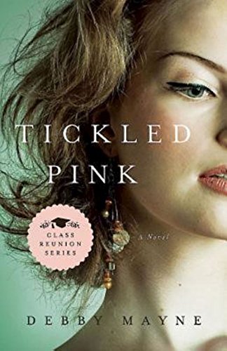Tickled Pink: Class Reunion Series - Book 3