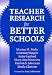 Teacher Research for Better Schools by Marian M. (EDT)/ Rogers, Courtney/ Sanford, Betsy/ Nocerino, Mary Ann/ Maclean, Marion/ Clawson, Sheila/ Lieberman, Ann (FRW) Mohr ISBN B001EJHE4G
