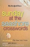 The New York Times Sunday at the Seashore Crosswords: From the Pages of The New York Times