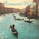Romantic Venice 2009 Wall Calendar