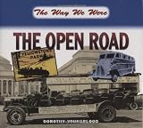 The Way We Were the Open Road