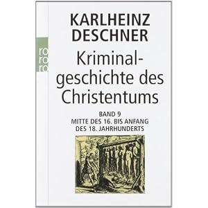 Hundertfünfzig Jahre Grausamkeit Mitte des 16. Jahrhunderts feiert die Kirche die völkermörderische Eroberung Lateinamerikas. Bd.9