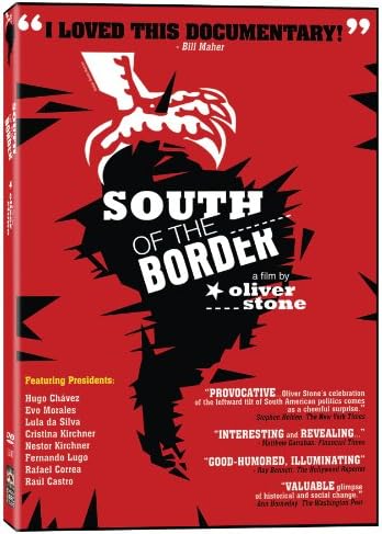 South of the Border | Director Oliver Stone | Documentary | Socialist Democracy Revolution in South American