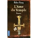 L'�me du temple, Tome 3, Requiempar Robyn Young