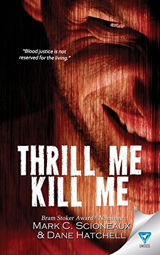 thrill me kill me
